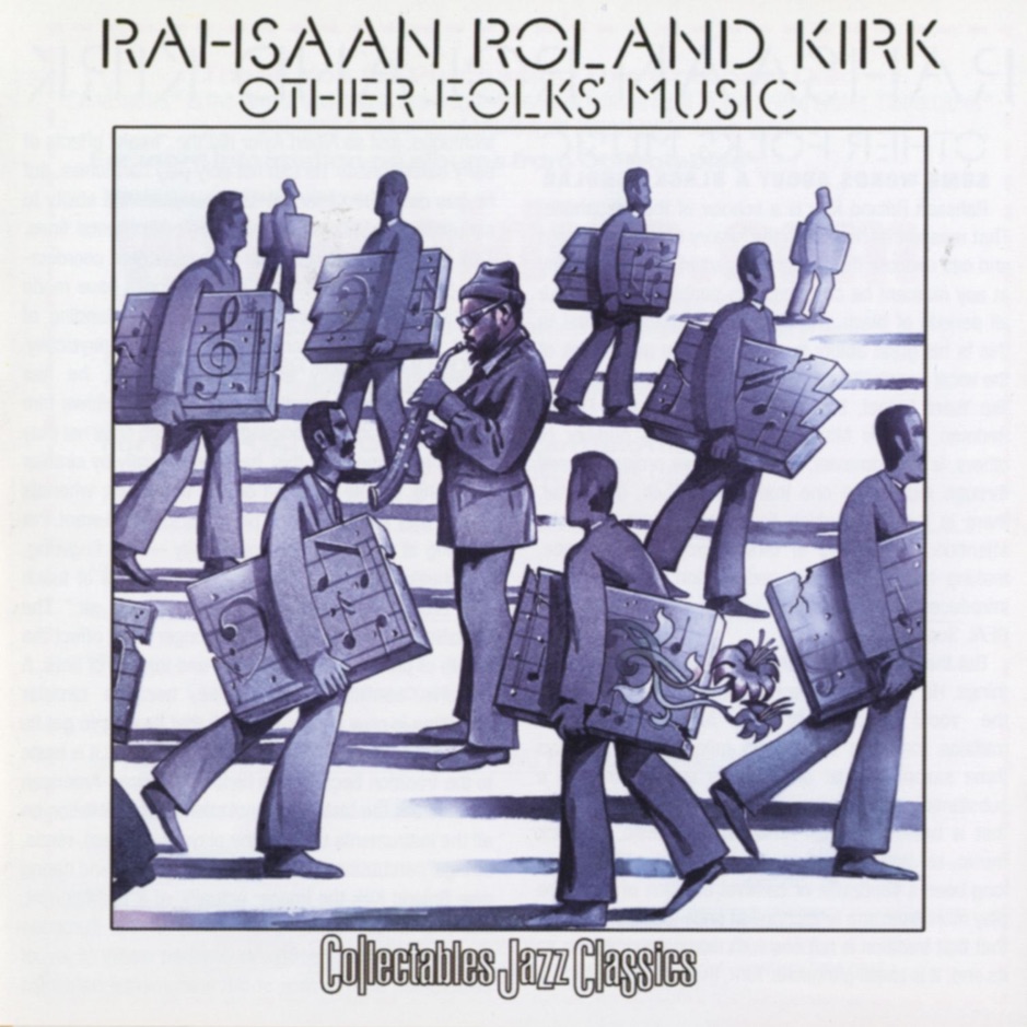 Rahsaan Roland Kirk - Other Folks Music